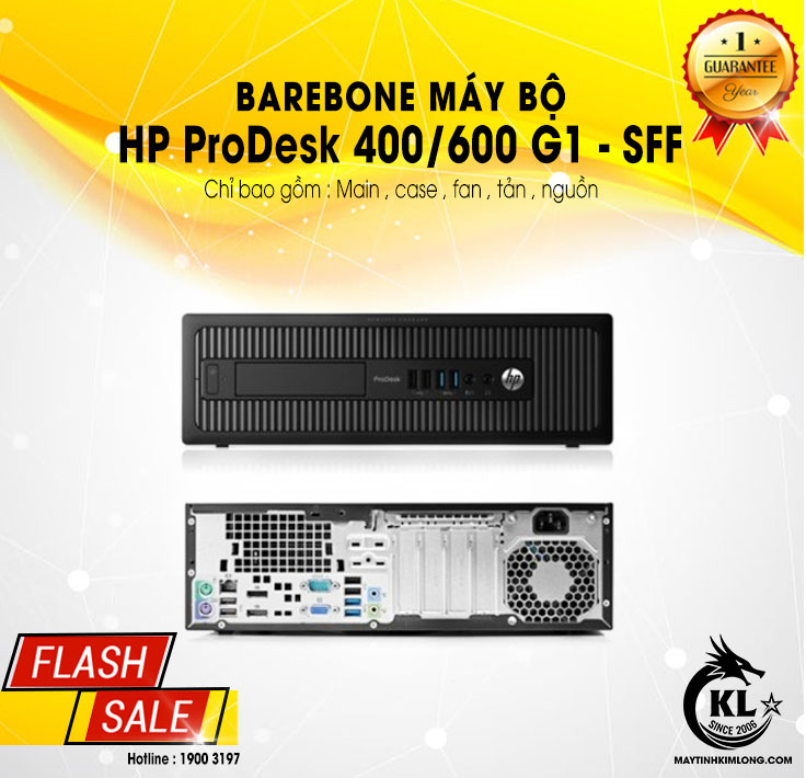 Barebone Máy Bộ HP ProDesk 400/600 G1 SFF