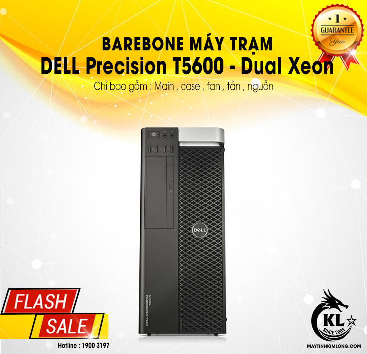 Barebone Máy Trạm Dell Precision T5600 - Dual CPU - SK 2011 V1