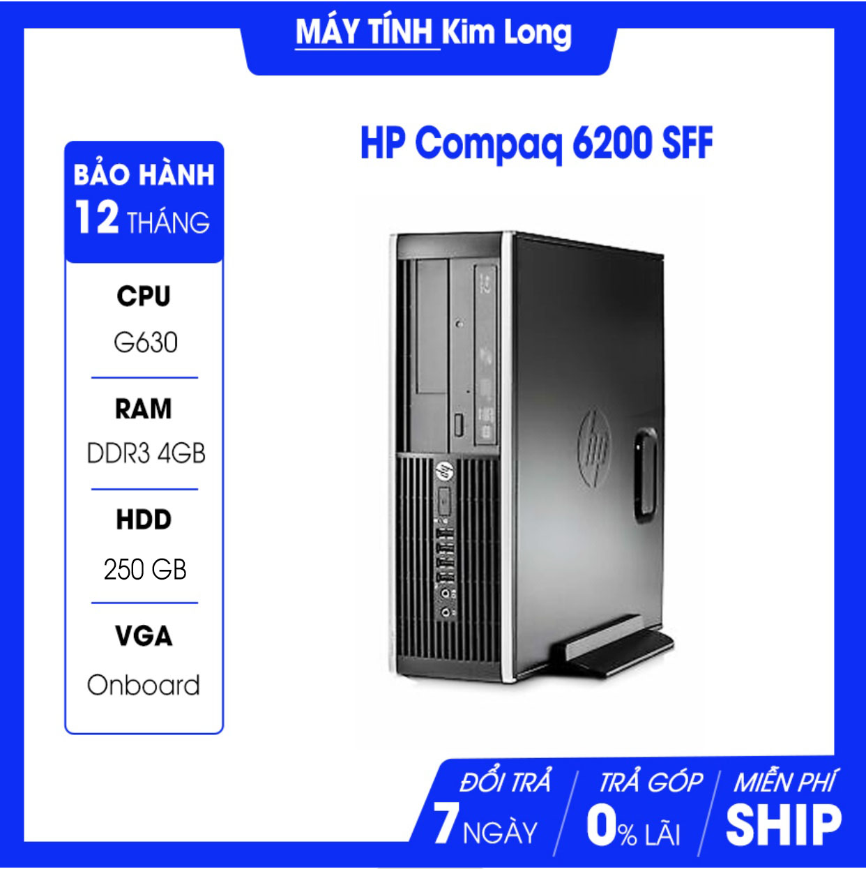 Máy bộ HP 6200/8200 SFF G630 2.7Ghz/4GB/250GB
