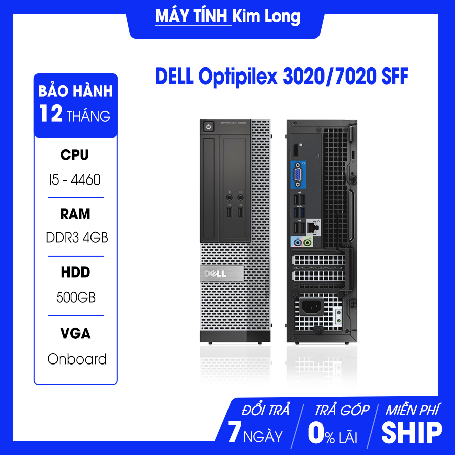 Máy bộ Dell Optiplex 3020 - 9020 SFF - Case mini - Cấu hình 2 (Core i5 4460 3.4 ghz/6M / DDR3 4GB/HDD 500GB /VGA onboard)