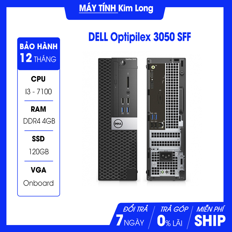 Máy bộ Dell OptiPlex 3050SFF i3 7100/DDR4 4GB/SSD 120 GB